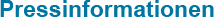 Pressinformationen